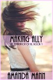 Making Ally: The Feminization of Al, Book 1 (eBook, ePUB)