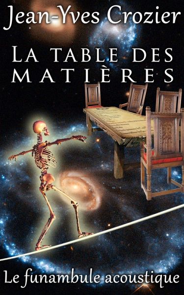 La Table Des Matières (Le Funambule Acoustique, #14) (eBook, ePUB)