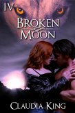 Broken Moon - Part 4 (eBook, ePUB) Broken Moon - Part 4 (eBook, ePUB)