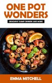One Pot Wonders-Crock Pot Dump Dinners and More (eBook, ePUB)