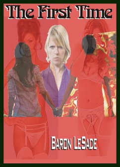 The First Time... (eBook, ePUB) - LeSade, Baron