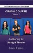 Crash Course Volume 2: Auditioning for... - Bild 1