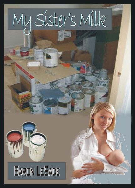 My Sister's Milk (eBook, ePUB) My Sister's Milk (eBook, ePUB)