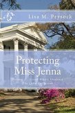 Protecting Miss Jenna (eBook, ePUB) Protecting Miss Jenna (eBook, ePUB)