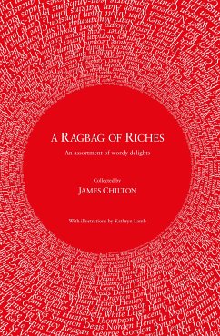 A Ragbag of Riches (eBook, ePUB) - Chilton, James