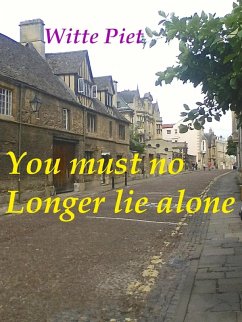 You Must No Longer Lie Alone (David and Jonathan, #5) (eBook, ePUB) - Piet, Witte