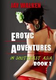 Erotic Adventures in Southeast Asia: Book 2 (eBook, ePUB)
