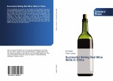 Successful Selling Red Wine Skills in China