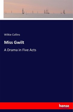 Miss Gwilt - Collins, Wilkie Miss Gwilt - Collins, Wilkie