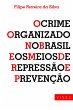 Crime organizado no Brasil e os meios... - Bild 1