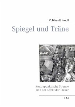 Spiegel und Träne (eBook, ePUB) - Preuß, Volkhardt