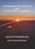 Das Mysterium der Schöpfung oder die Architektur des Geistes (eBook, ePUB)