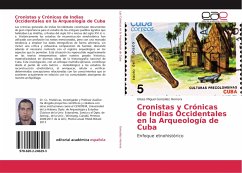 Cronistas y Crónicas de Indias Occidentales en la Arqueología de Cuba