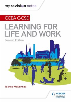 My Revision Notes: CCEA GCSE Learning for Life and Work: Second Edition - McDonnell, Joanne