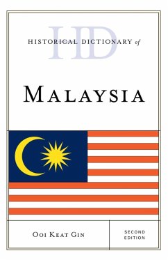 Historical Dictionary of Malaysia (eBook, ePUB) - Keat Gin, Ooi