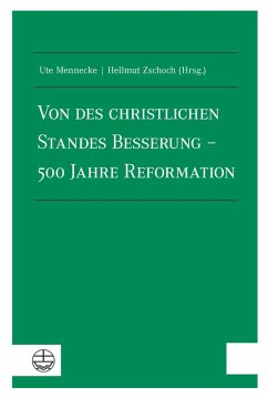 Von des christlichen Standes Besserung - 500 Jahre Reformation (eBook, PDF)