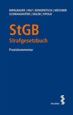 StGB - Strafgesetzbuch - Birklbauer, Alois;Hilf, Marianne Johanna;Konopatsch, Cathrine