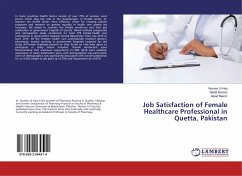 Job Satisfaction of Female Healthcare Professional in Quetta, Pakistan - Haq, Noman Ul;Noreen, Nadia;Nasim, Aqeel