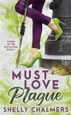Must Love Plague (eBook, ePUB)