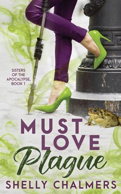 Cover Must Love Plague (Sisters of the Apocalypse, #1) (eBook, ePUB)