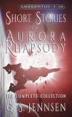 Short Stories of Aurora Rhapsody (Amaranthe, #10) (eBook, ePUB)