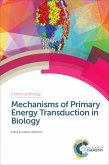 Mechanisms of Primary Energy Transduction in Biology (eBook, ePUB)