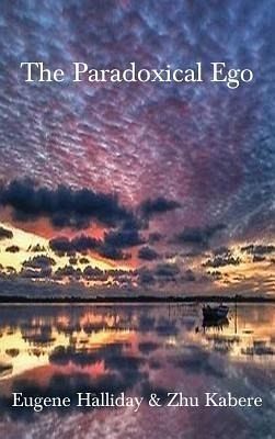 The Paradoxical Ego (eBook, ePUB) The Paradoxical Ego (eBook, ePUB)