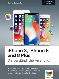 iPhone X, iPhone 8 und 8 Plus (eBook, PDF) - Damaschke, Giesbert