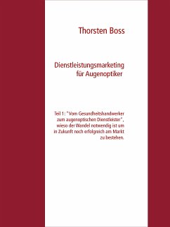 Dienstleistungsmarketing für Augenoptiker (eBook, ePUB)