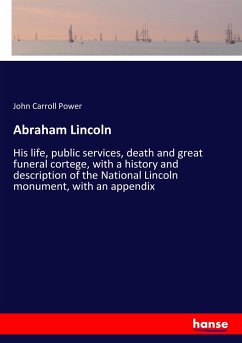 Abraham Lincoln - Power, John Carroll