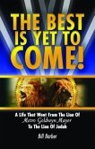 The Best Is Yet To Come (eBook, ePUB)