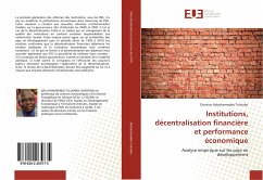 Institutions, décentralisation financière et performance économique - Balyahamwabo Tulinabo, Christian