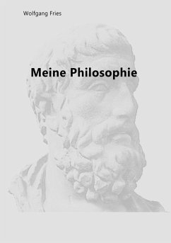 Meine Philosophie (eBook, ePUB)