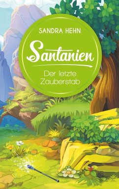 Santanien - Der letzte Zauberstab (eBook, ePUB)
