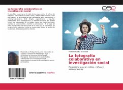 La fotografía colaborativa en investigación social - González Granados, Paula