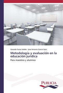 Metodología y evaluación en la educación jurídica