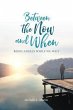 Between the Now and When (eBook, ePUB) - Bild 1