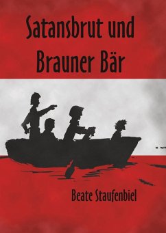 Satansbrut und Brauner Bär (eBook, ePUB) - Staufenbiel, Beate