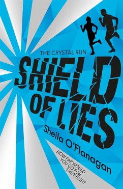 Crystal Run: Shield of Lies - O'Flanagan, Sheila