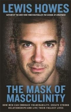 The Mask of Masculinity - Howes, Lewis The Mask of Masculinity - Howes, Lewis