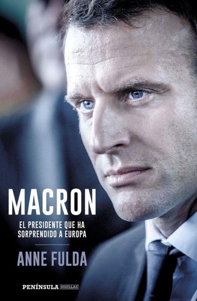 Macron, el presidente que ha sorprendido a Europa Macron, el presidente que ha sorprendido a Europa