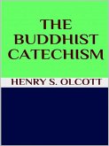 The Buddhist catechism (eBook, ePUB)