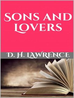 Sons and Lovers (eBook, ePUB) - H. Lawrence, D.