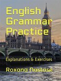 English Grammar Practice (eBook, ePUB) English Grammar Practice (eBook, ePUB)