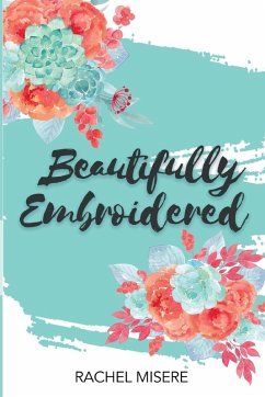 Beautifully Embroidered - Rachel, Misere