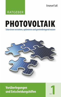 Ratgeber Photovoltaik, Band 1 - Saß, Emanuel