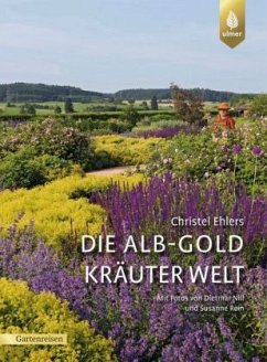 Die Alb-Gold Kräuter Welt - Ehlers, Christel
