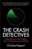 The Crash Detectives - Negroni, Christine