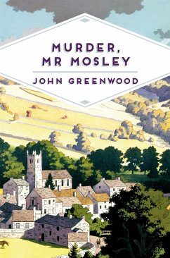 Murder, Mr Mosley - Greenwood, John