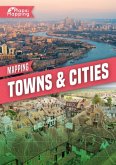 Mapping Towns & Cities Mapping Towns & Cities